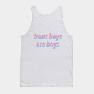 trans boys are boys Tank Top